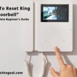 How To Reset Ring Doorbell