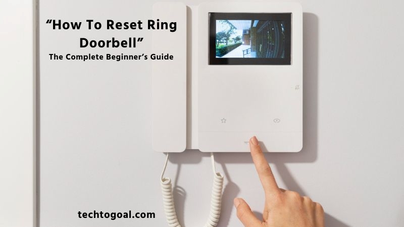 How To Reset Ring Doorbell