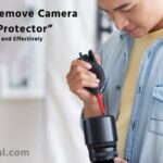 How to Remove Camera Lens Protector