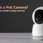 What is a PoE Camera