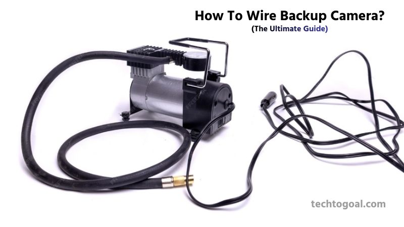 How To Wire Backup Camera