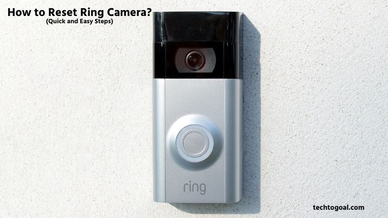 How to Reset Ring Camera