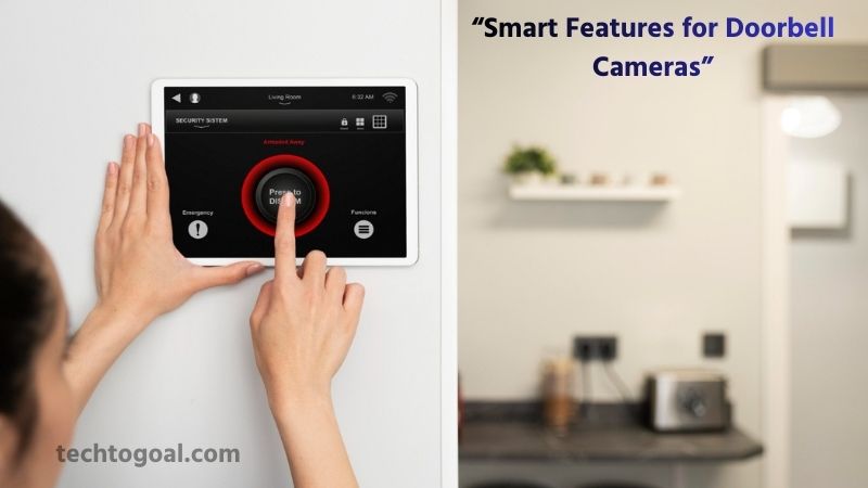 Smart Features for Doorbell Cameras