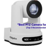 Best PTZ Camera for Church