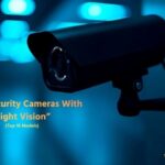 Best Security Cameras With Night Vision