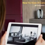 How To View IP Camera Remotely