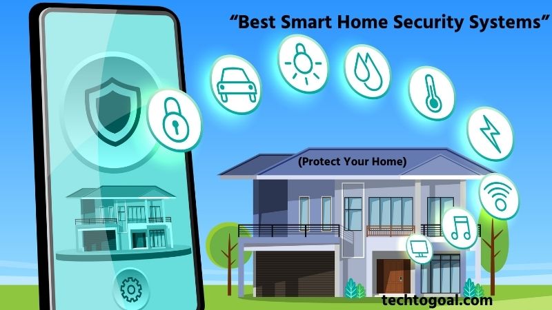 Best Smart Home Security Systems